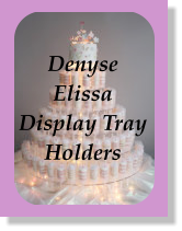 Denyse Elissa Display Tray Holders