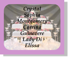 Crystal Sophia Montgomery Corrina Guinevere Lady Di Elissa