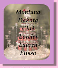 Montana Dakota Cloé Lorelei Lauren Elissa